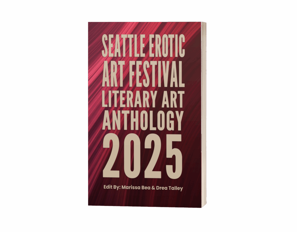 SEAF 2025 Award Winners: The cover of the 2025 Seattle Erotic Art Festival Literary Art Anthology
